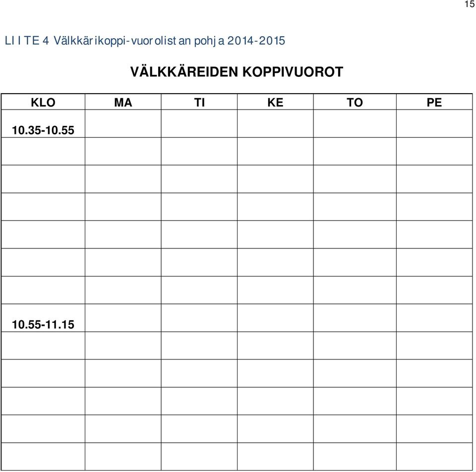 pohja 2014-2015 VÄLKKÄREIDEN