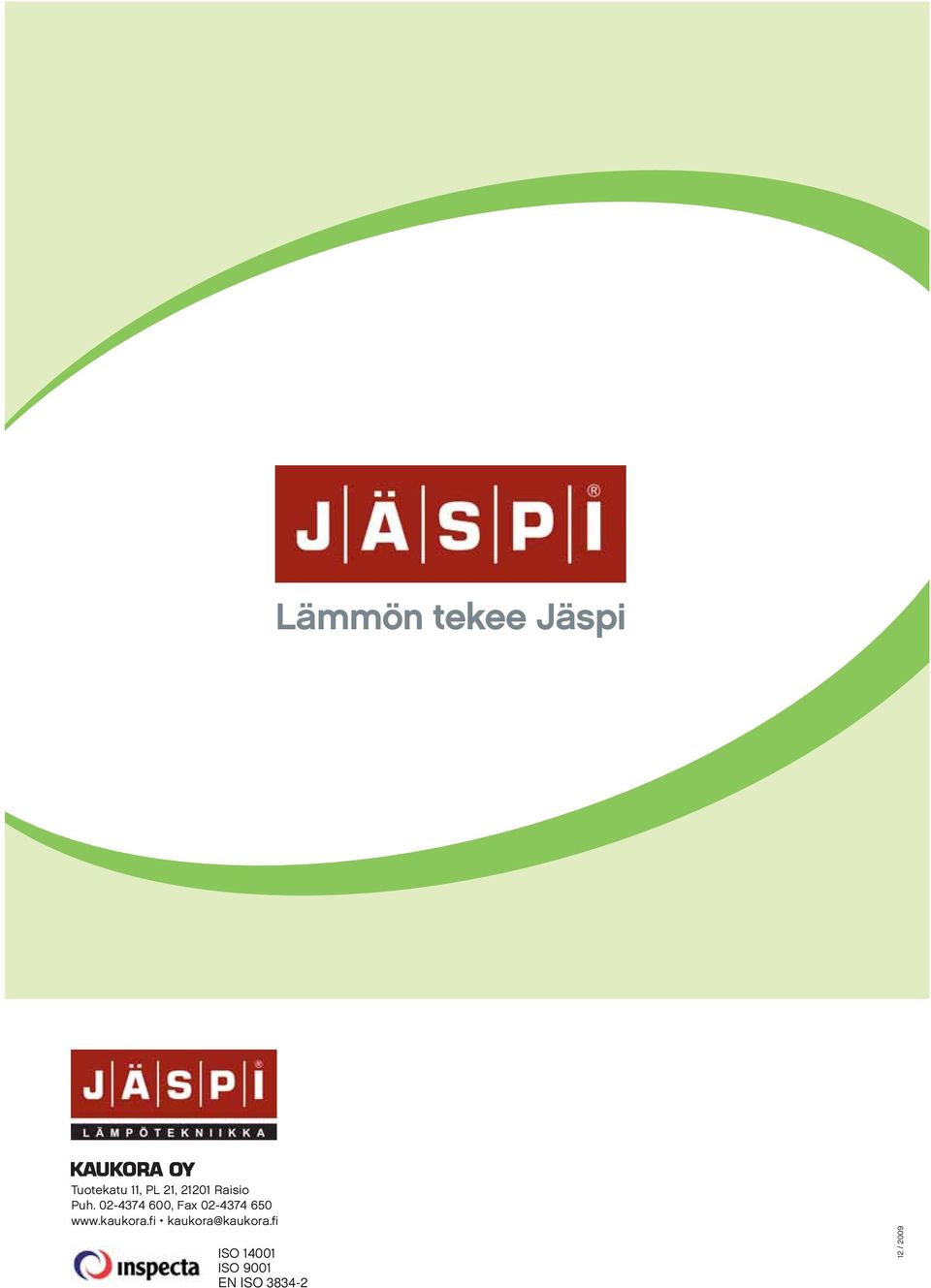02-4374 600, Fax 02-4374 650 www.kaukora.