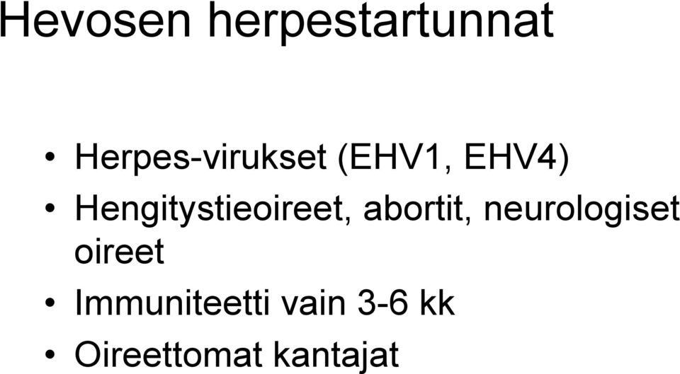 Hengitystieoireet, abortit,