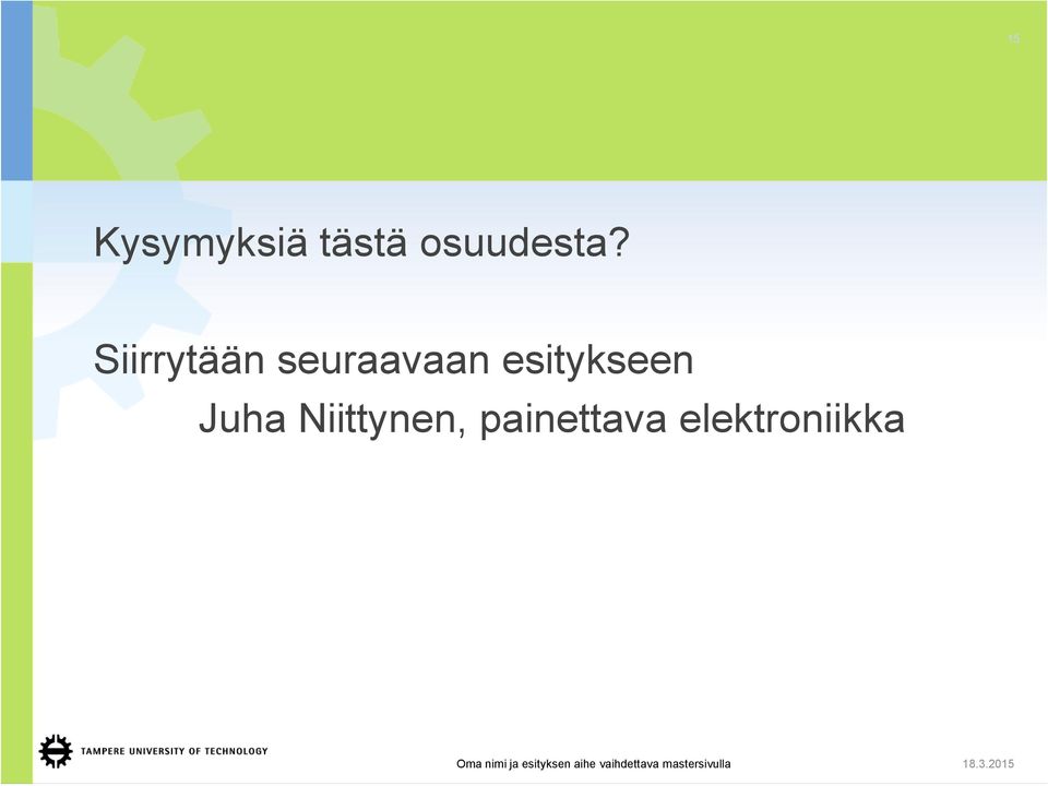 Niittynen, painettava elektroniikka Oma