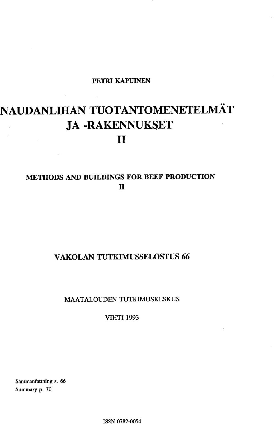 PRODUCTION II VAKOLAN TUTKIMUSSELOSTUS 66 MAATALOUDEN