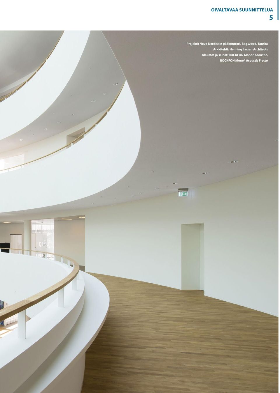 Arkkitehti: Henning Larsen Architects Alakatot