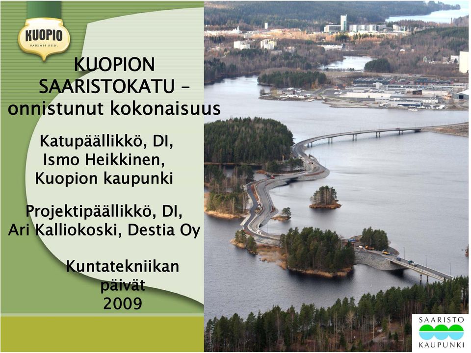 Heikkinen, Kuopion kaupunki