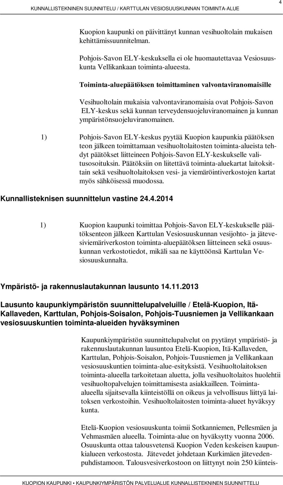 ympäristönsuojeluviranomainen.