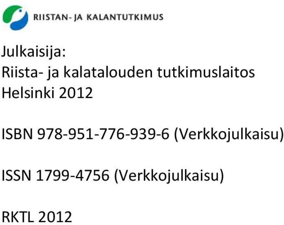 978-951-776-939-6 (Verkkojulkaisu)