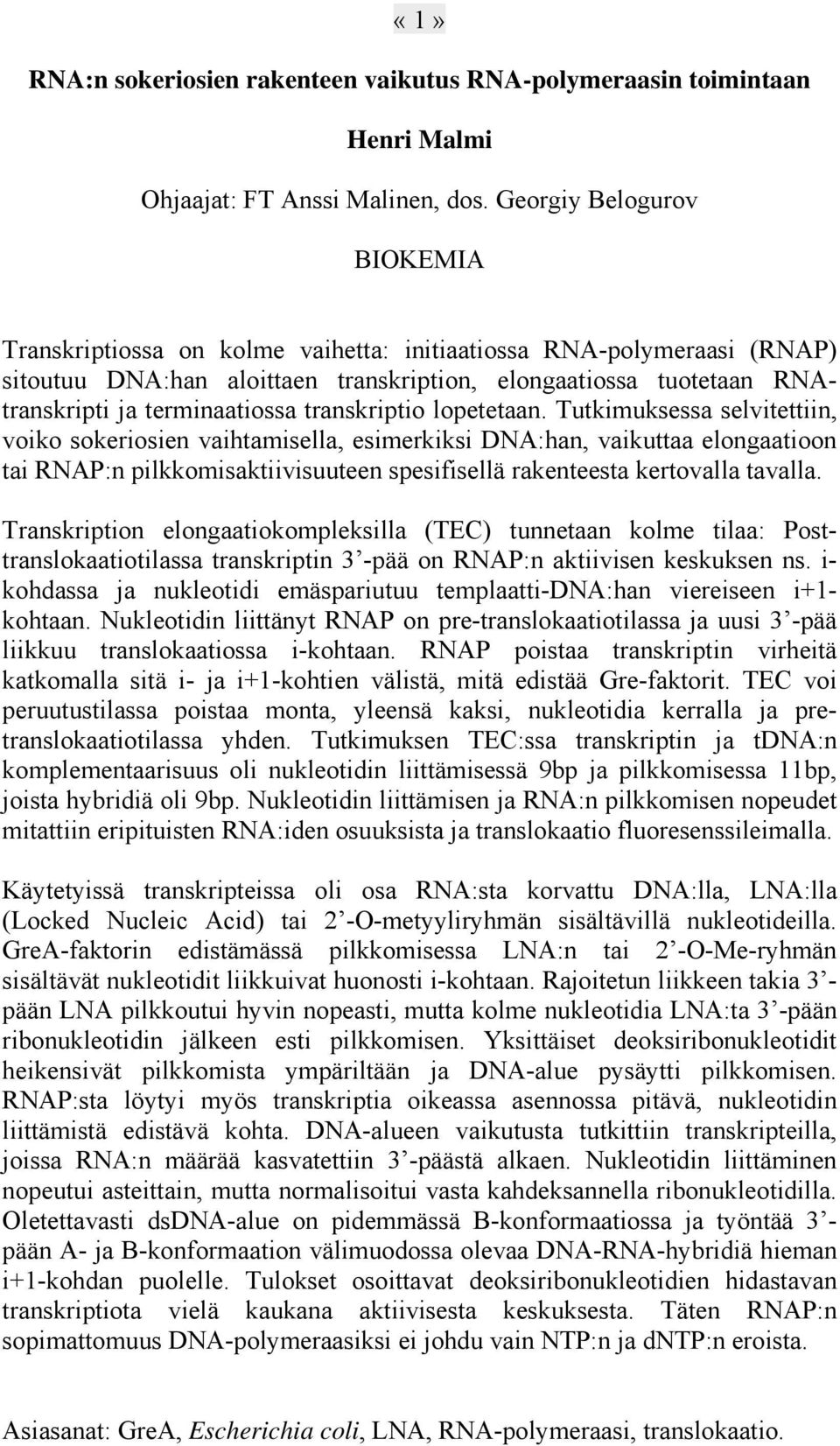 transkriptio lopetetaan.