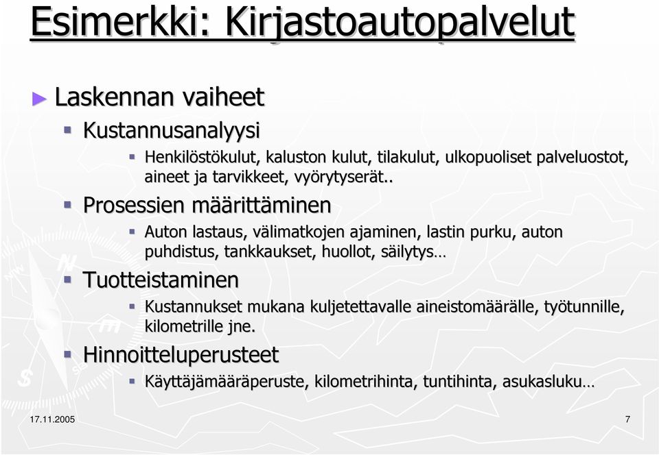 rvikkeet, vyörytyser rytyserät.. t.