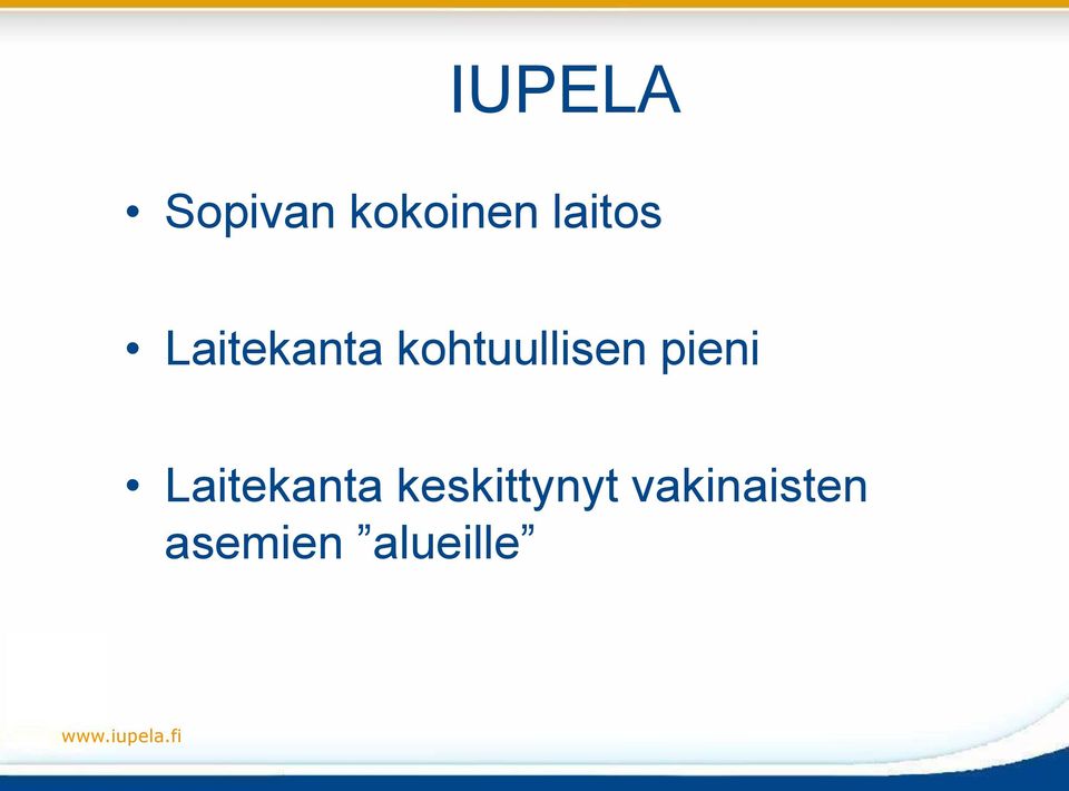 kohtuullisen pieni