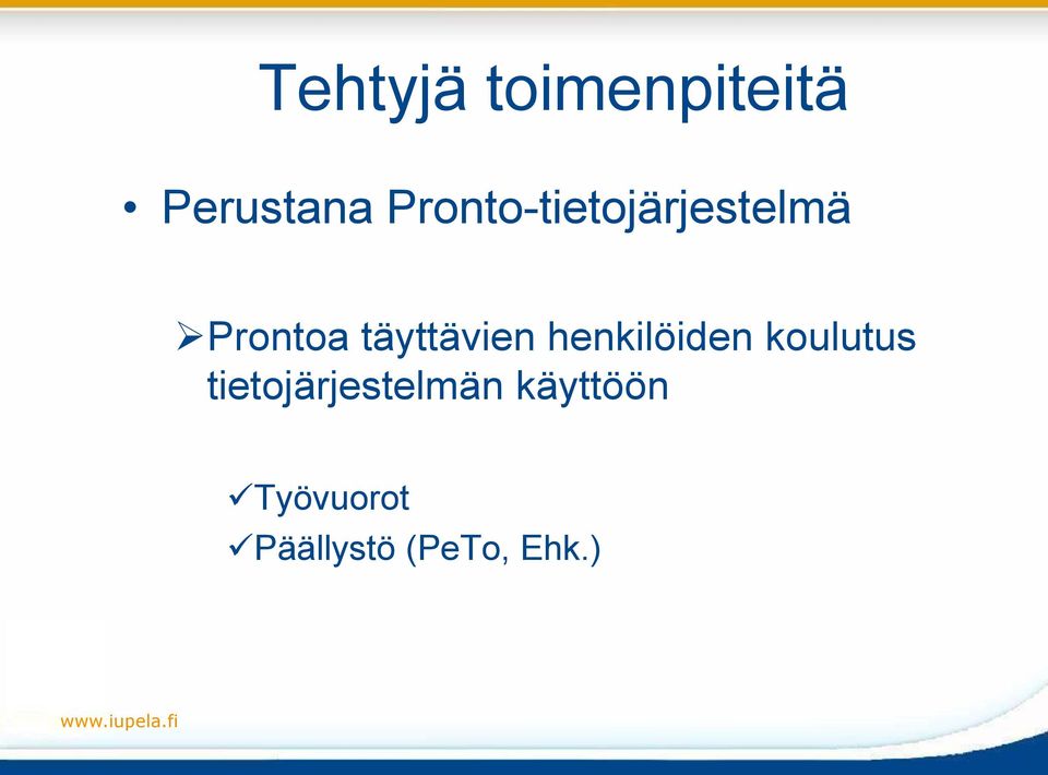 täyttävien henkilöiden koulutus