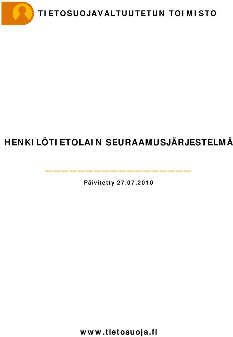 SEURAAMUSJÄRJESTELMÄ