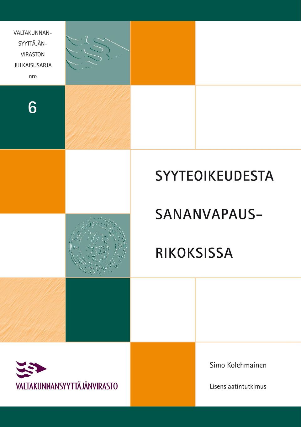 SYYTEOIKEUDESTA SANANVAPAUS-