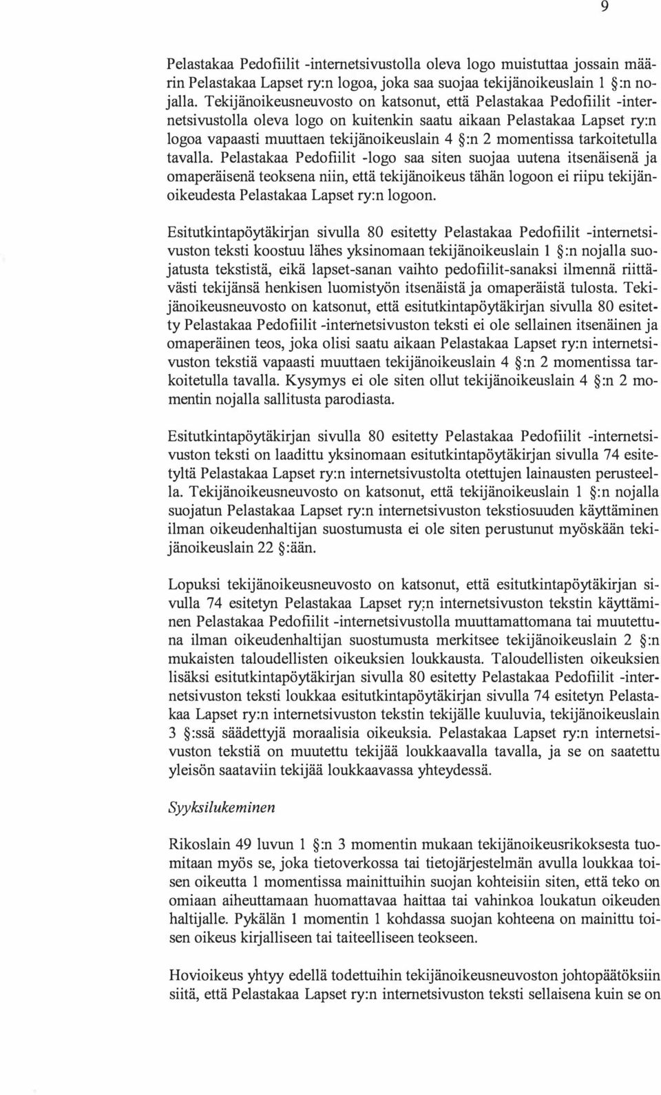 momentissa tarkoitetulla tavalla.