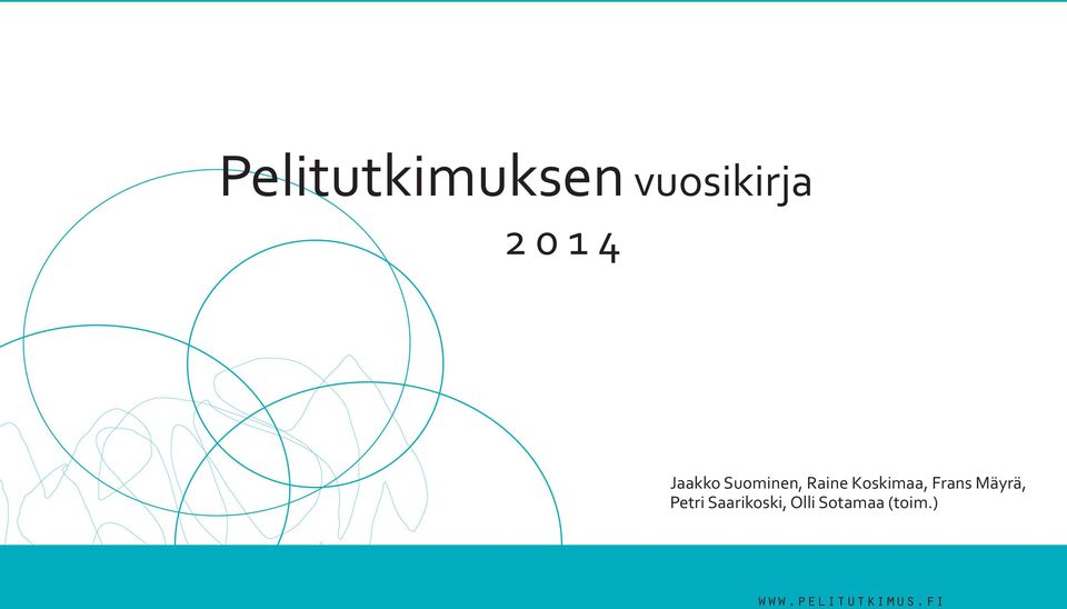 Frans Mäyrä, Petri Saarikoski,