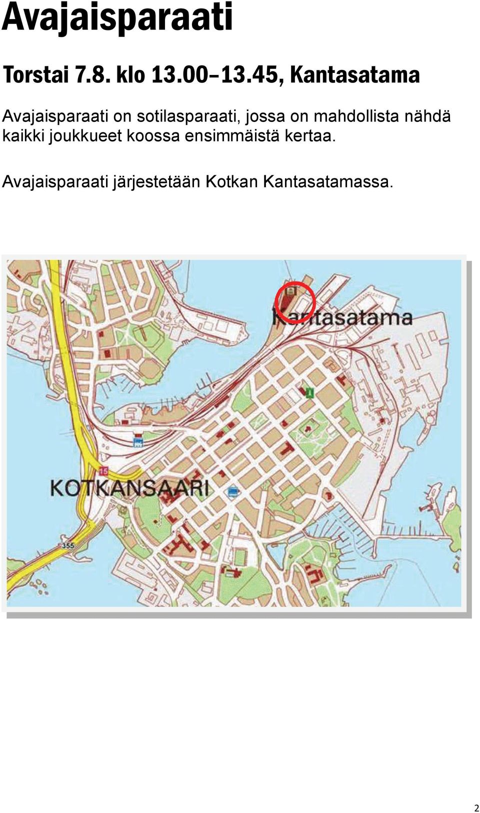 jossa on mahdollista nähdä kaikki joukkueet koossa