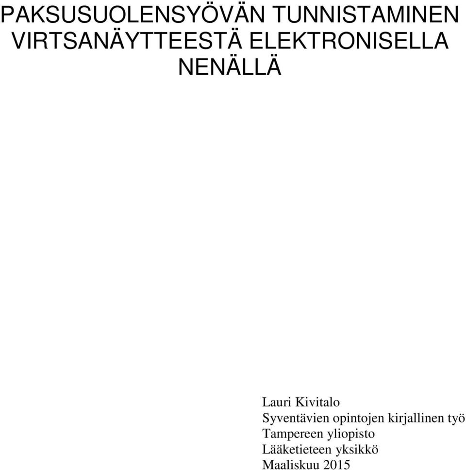 Lauri Kivitalo Syventävien opintojen
