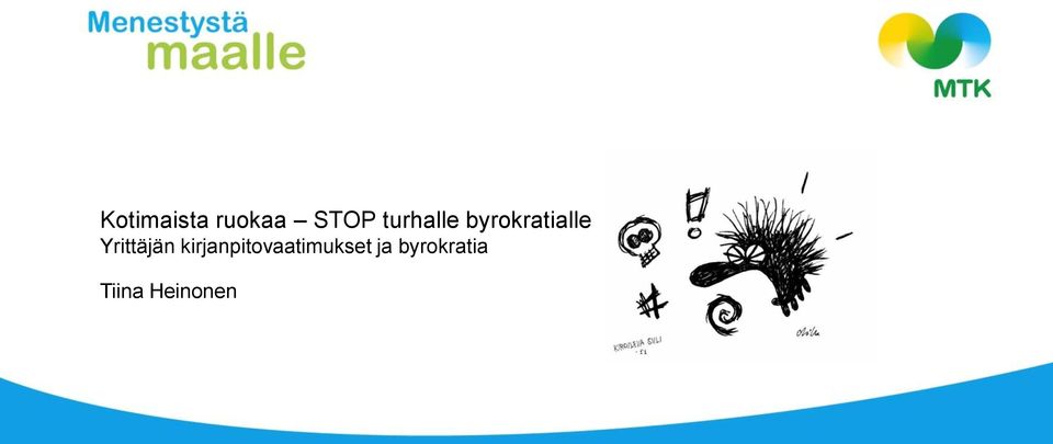 byrokratialle Yrittäjän