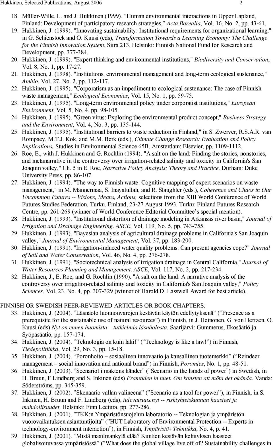 "Innovating sustainability: Institutional requirements for organizational learning," in G. Schienstock and O.