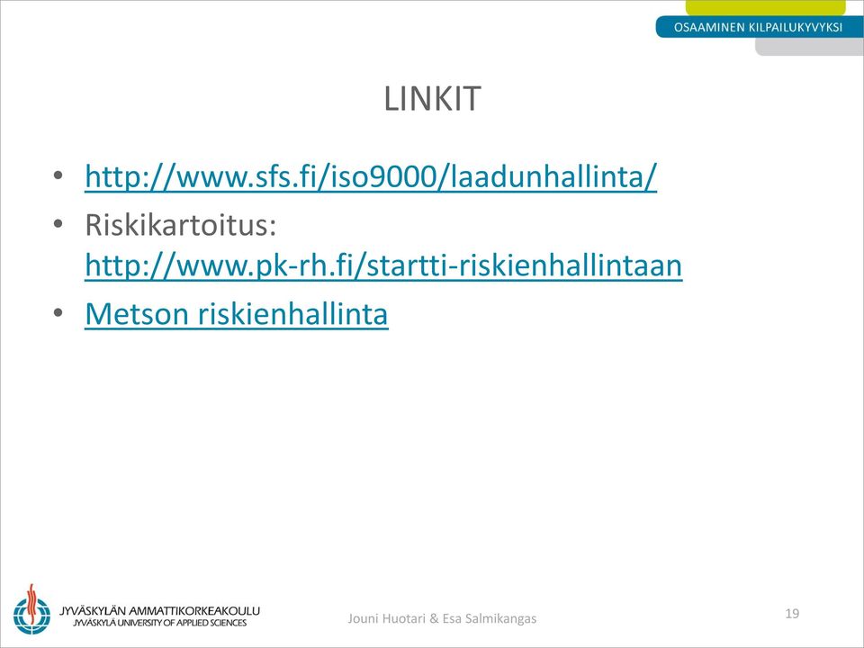 Riskikartoitus: http://www.pk-rh.