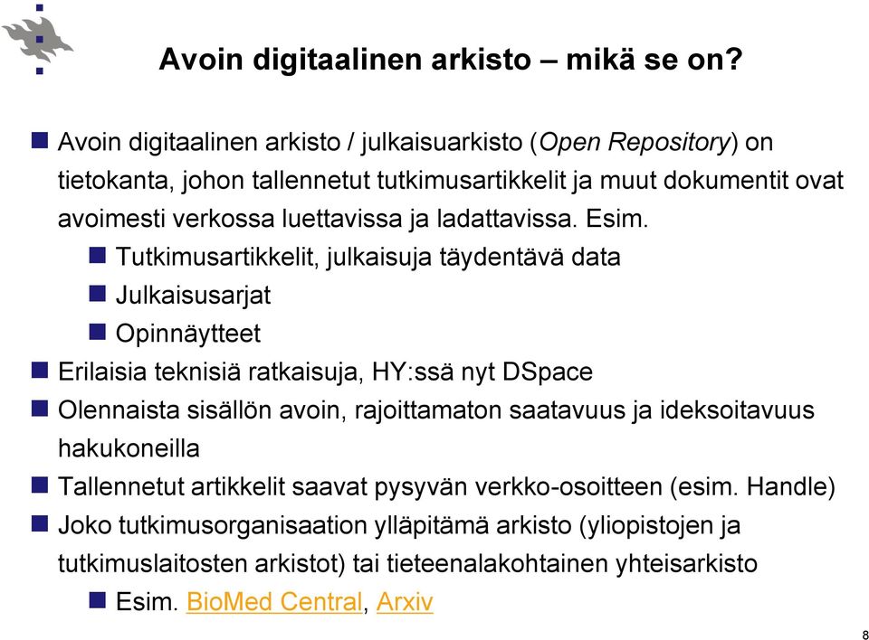 luettavissa ja ladattavissa. Esim.