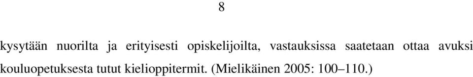 ottaa avuksi kouluopetuksesta tutut