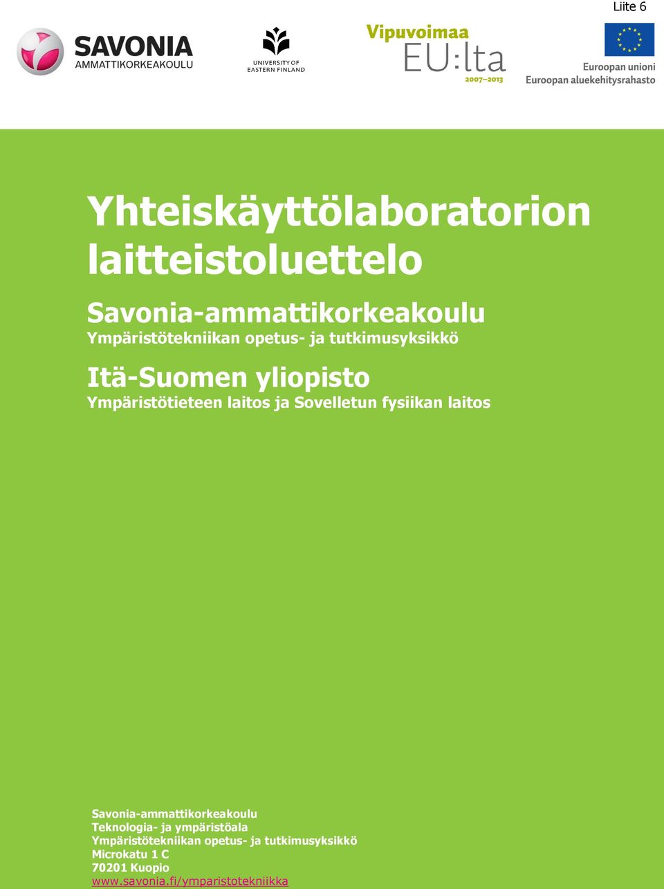 fysiikan laitos Savonia-ammattikorkeakoulu Teknologia- ja ympäristöala