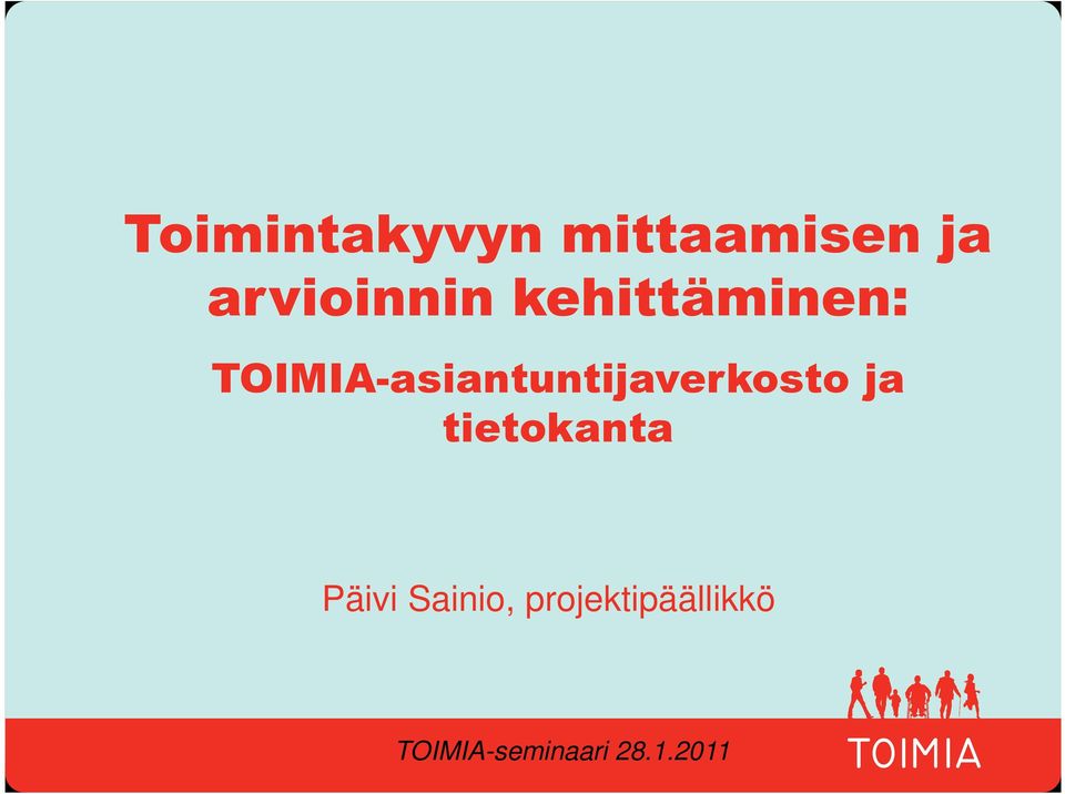 TOIMIA-asiantuntijaverkosto ja