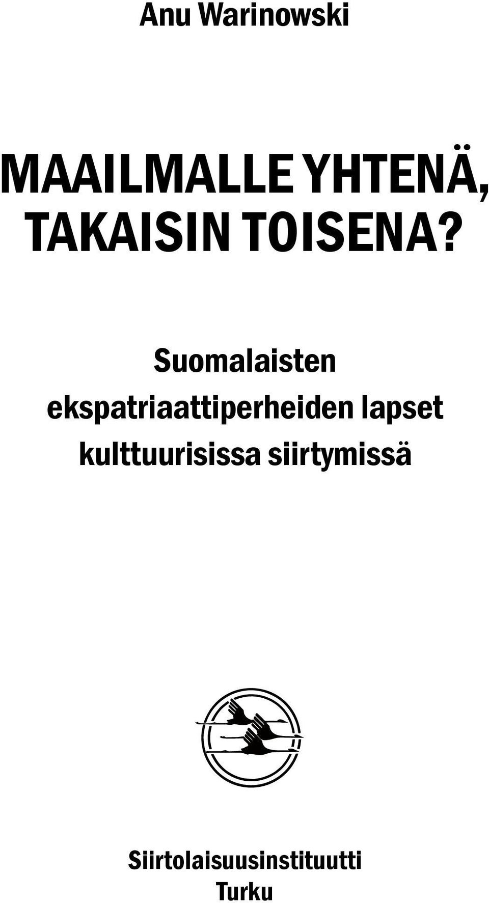 Suomalaisten ekspatriaattiperheiden