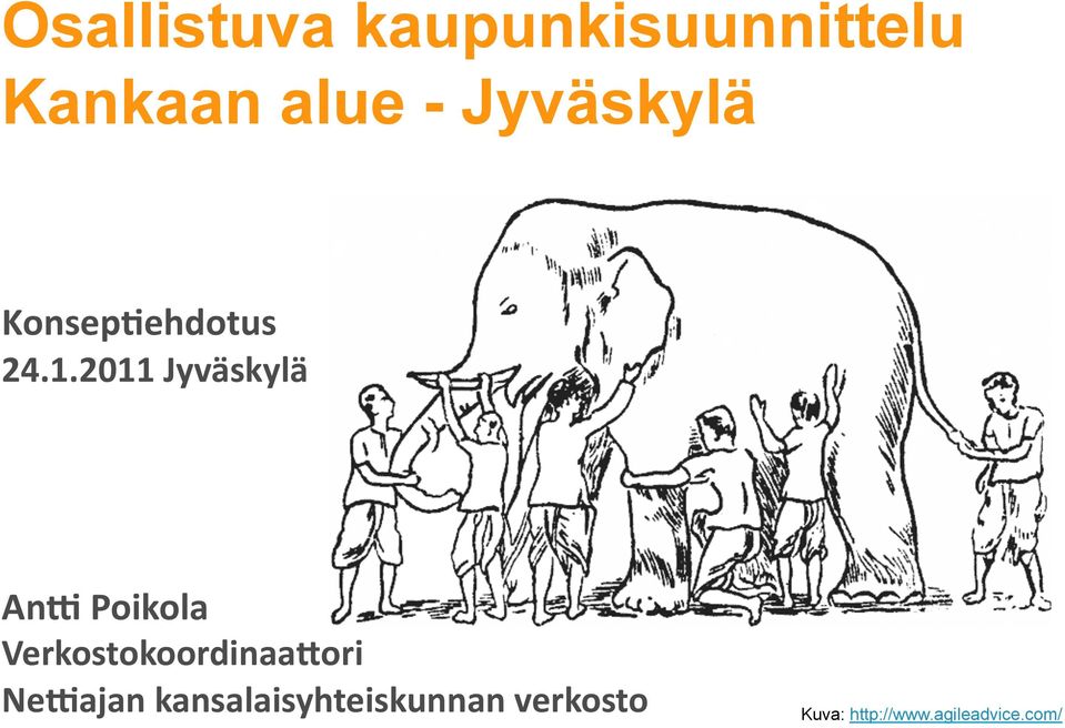 2011 Jyväskylä An9 Poikola Verkostokoordinaa?