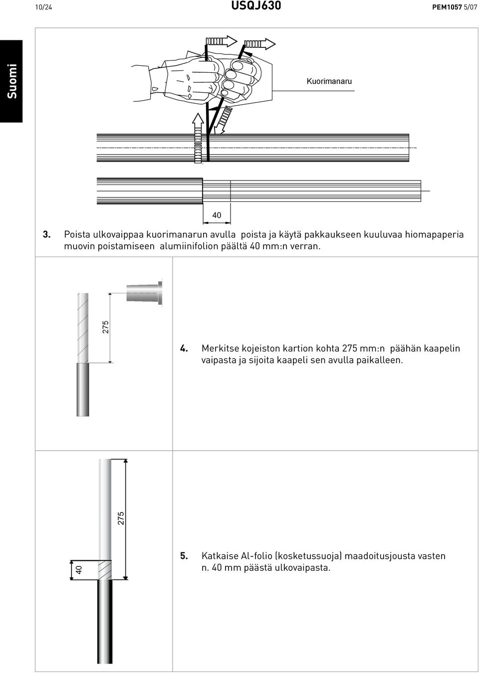 poistamiseen alumiinifolion päältä 40