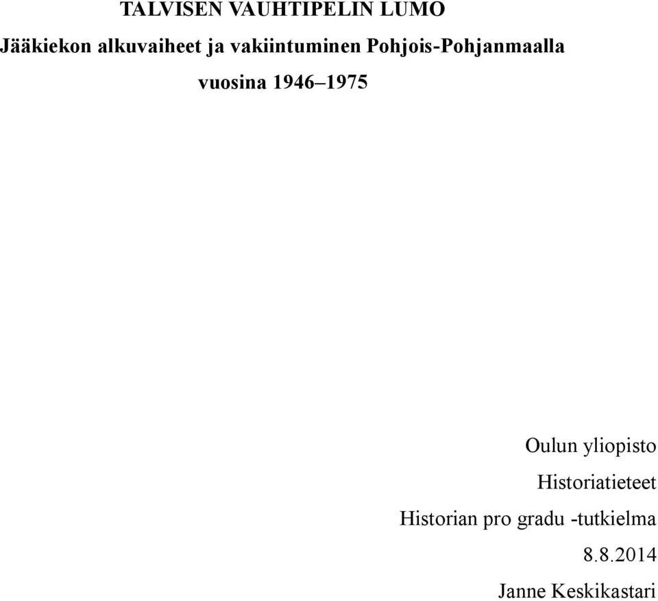 1946 1975 Oulun yliopisto Historiatieteet