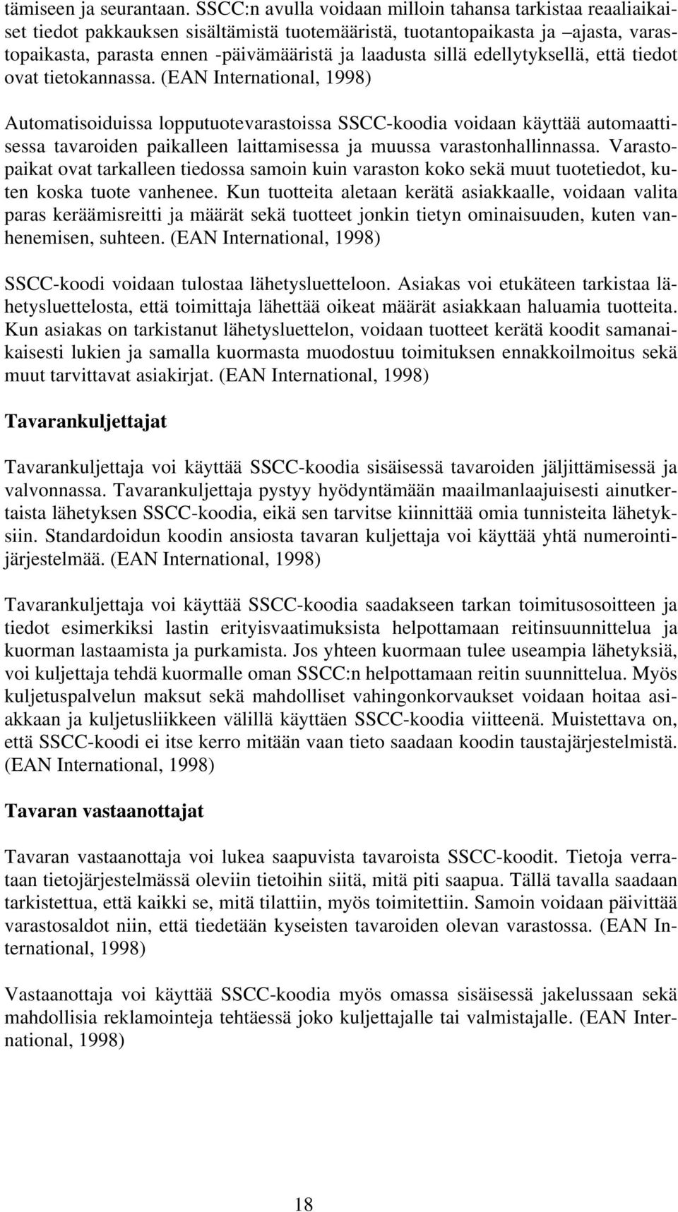 sillä edellytyksellä, että tiedot ovat tietokannassa.