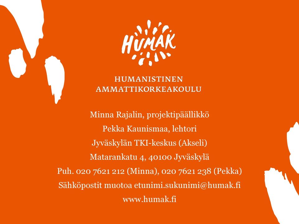 40100 Jyväskylä Puh.