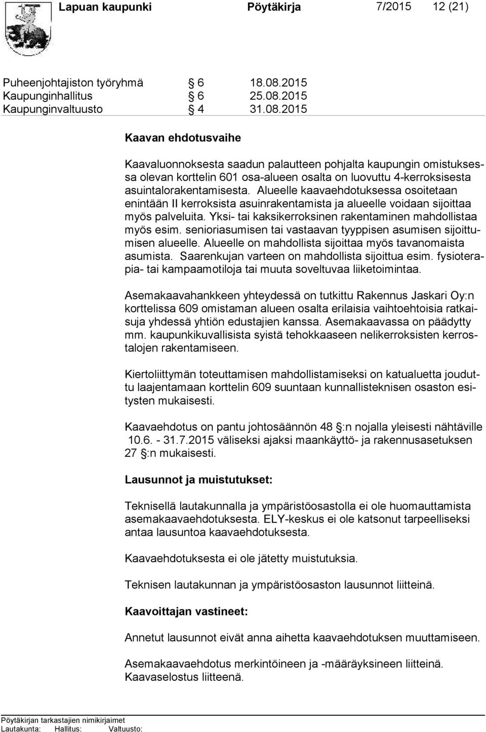 2015 Kaupunginvaltuusto 4 31.08.