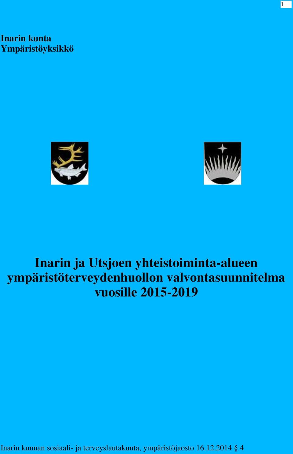 valvontasuunnitelma vuosille 2015-2019 Inarin kunnan