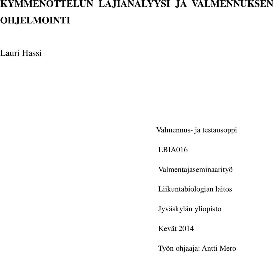 LBIA016 Valmentajaseminaarityö Liikuntabiologian