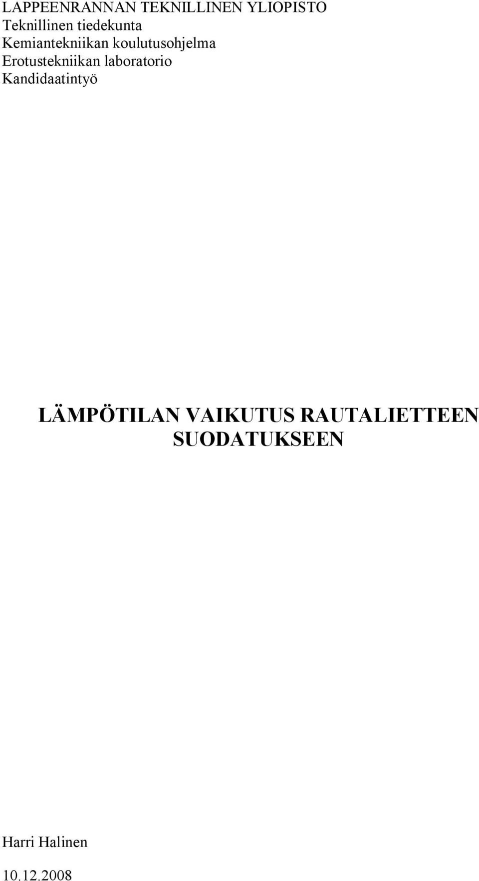 Erotustekniikan laboratorio Kandidaatintyö