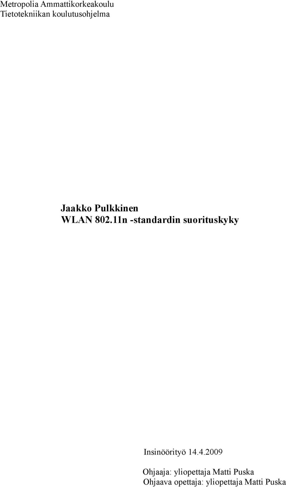 11n -standardin suorituskyky Insinöörityö 14.