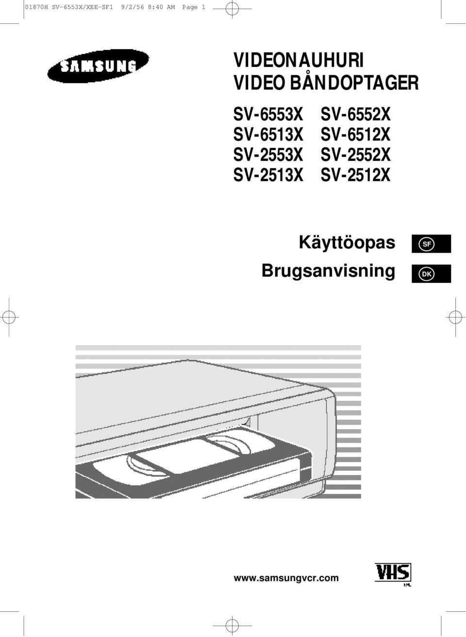 SV-2553X SV-2513X SV-6552X SV-6512X SV-2552X