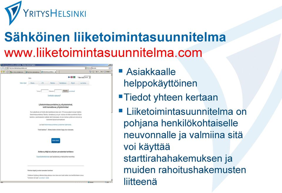 com Asiakkaalle helppokäyttöinen Tiedot yhteen kertaan