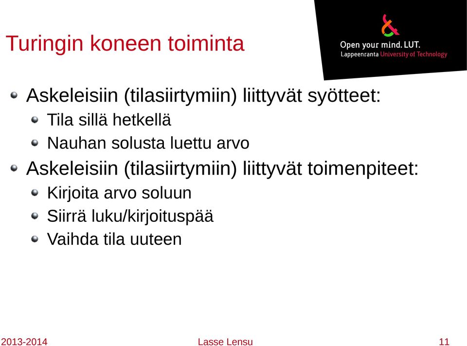 Askeleisiin (tilasiirtymiin) liittyvät toimenpiteet: Kirjoita