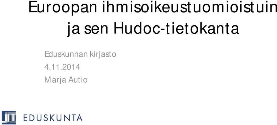 ja sen Hudoc-tietokanta