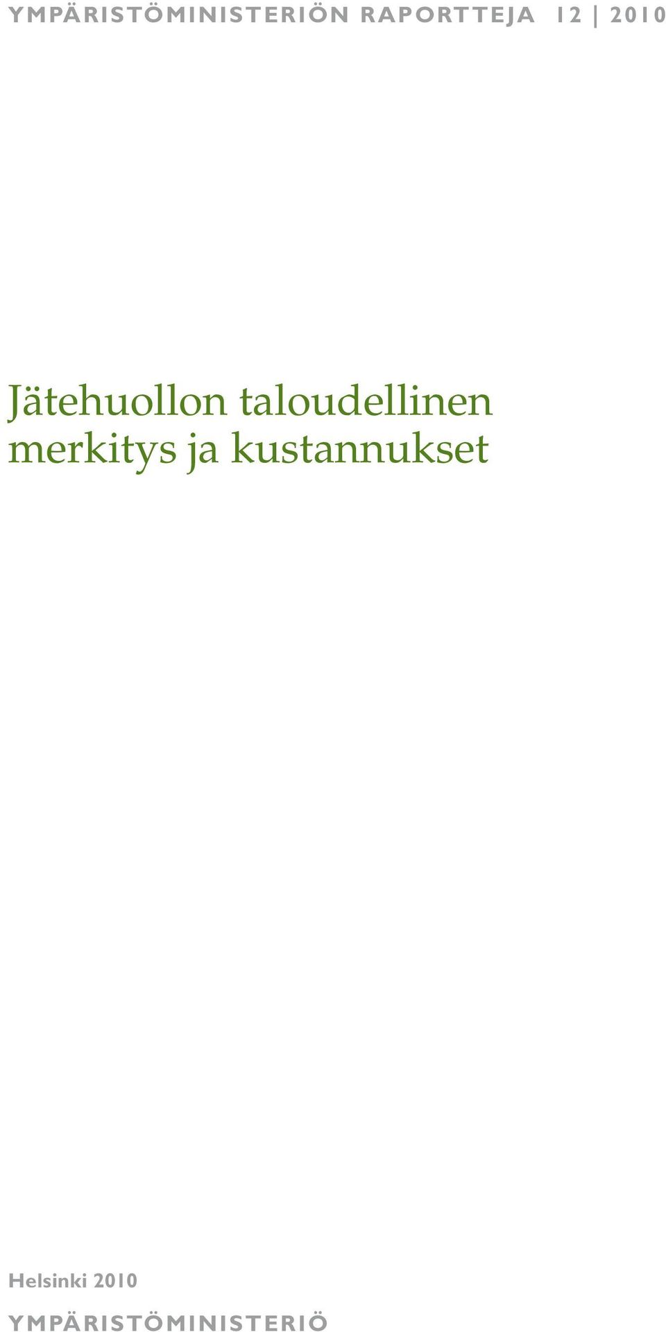 taloudellinen merkitys ja