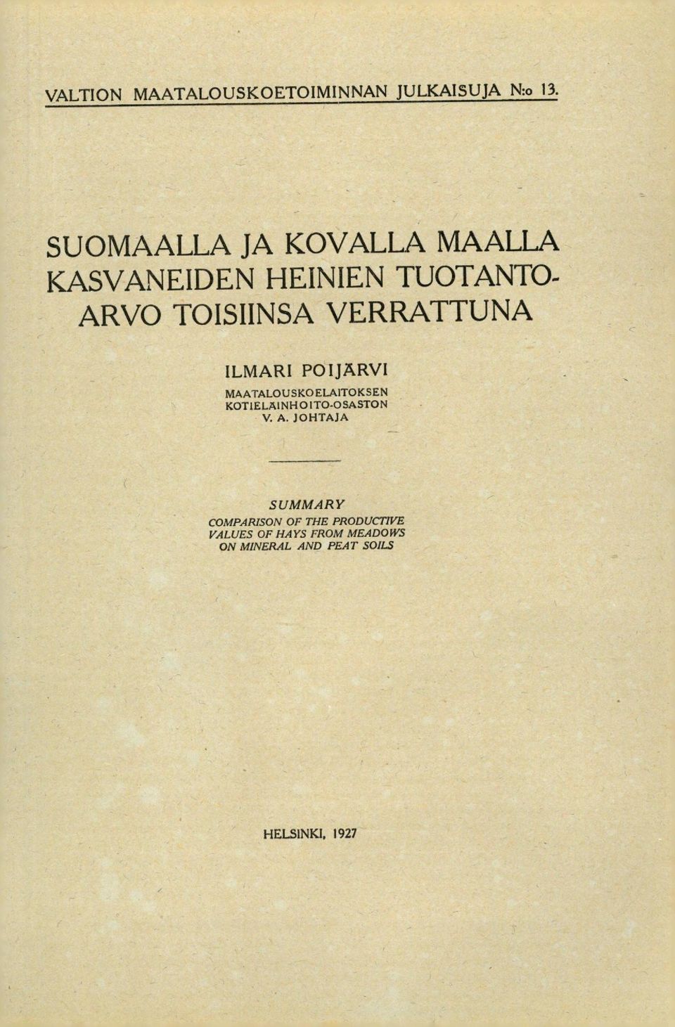 VERRATTUNA ILMARI PO I JARVI MAATALOUSKOELAITOKSEN KOTIELAINHOITO-OSASTON V. A.