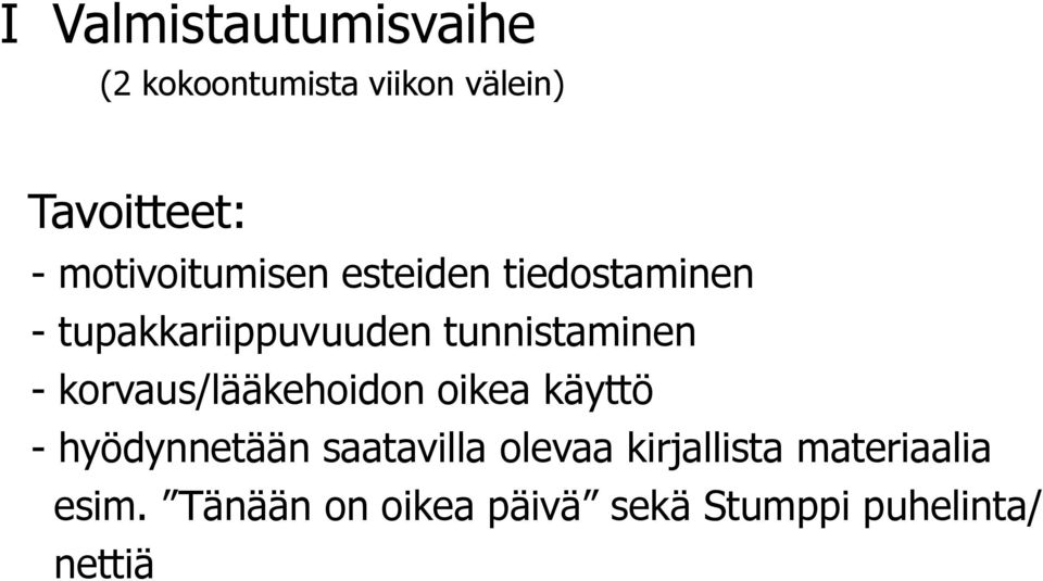 tunnistaminen - korvaus/lääkehoidon oikea käyttö - hyödynnetään