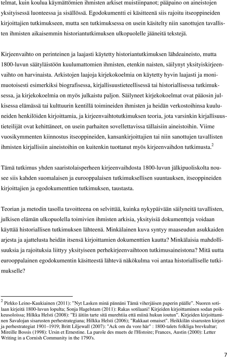 ulkopuolelle jääneitä tekstejä.