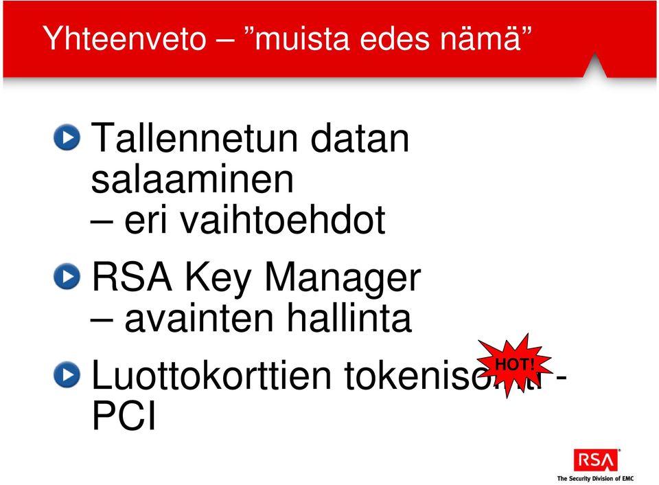 vaihtoehdot RSA Key Manager avainten