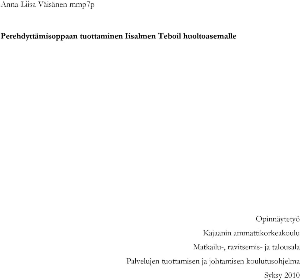 ammattikorkeakoulu Matkailu-, ravitsemis- ja talousala