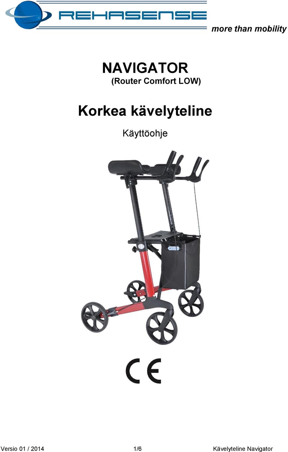 kävelyteline Käyttöohje Versio