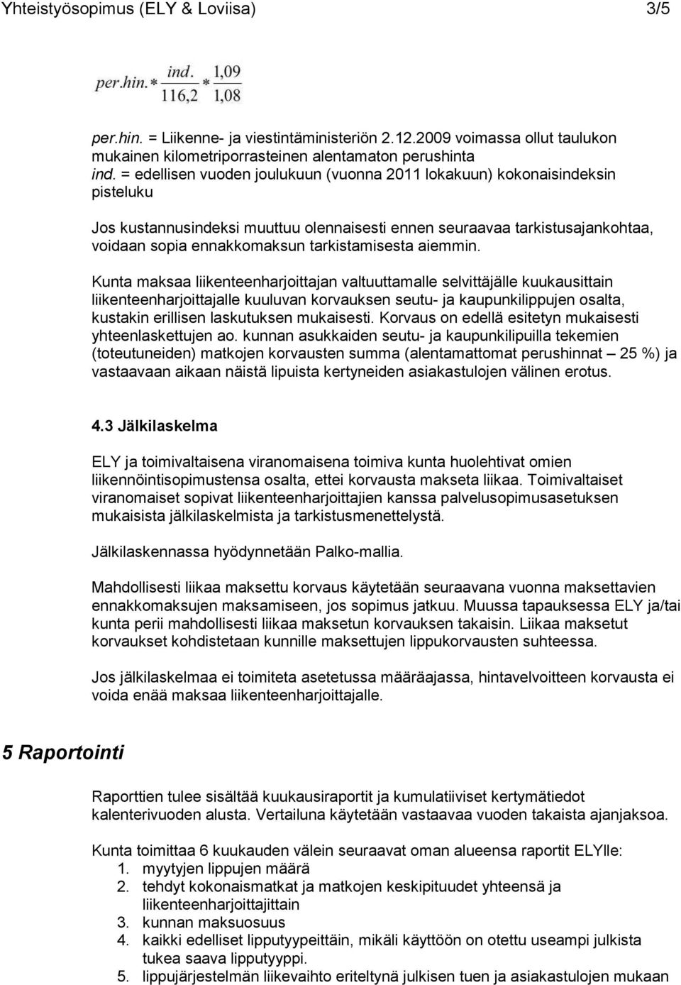 tarkistamisesta aiemmin.