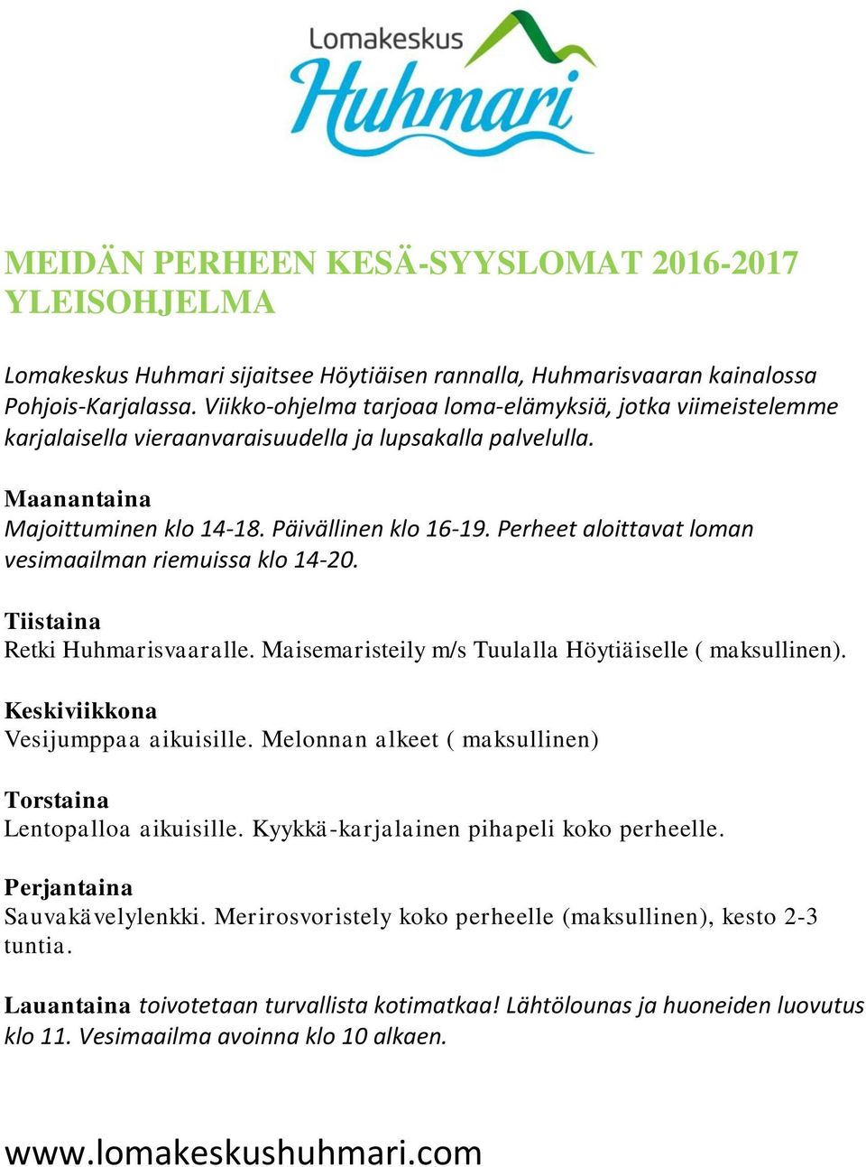 Melonnan alkeet ( maksullinen) Lentopalloa aikuisille. Kyykkä-karjalainen pihapeli koko perheelle.